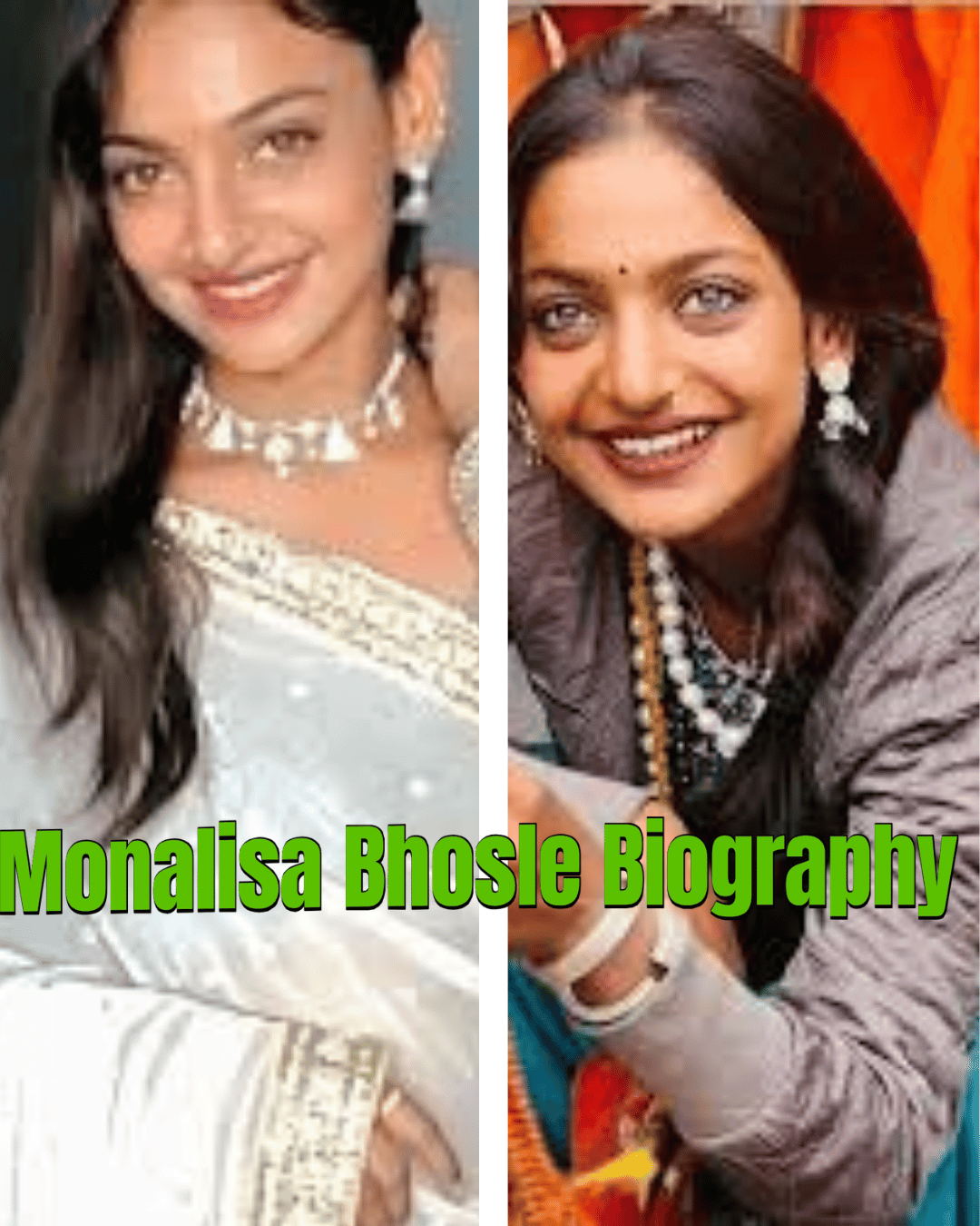 The Inspiring Biography of Monalisa Bhosle – Age, Early Life, Career, Education & Life Story