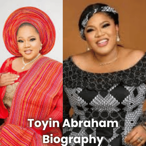 Toyin Abraham Biography: Early Life, Career Journey & Personal Life – 17 Inspiring Facts