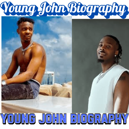 Young John Biography: Age, Education, Career Path & Success
